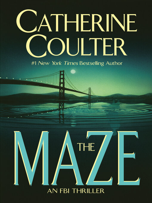 Title details for The Maze by Catherine Coulter - Available